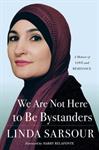 we-are-not-here-to-be-bystanders-9781982105167_lg